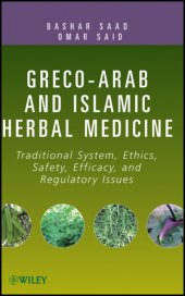 book Greco-arab and islamic herbal medicine: traditional system, ethics, safety, efficacy, and regulatory issues