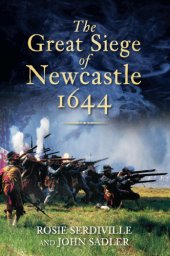 book Great Siege of Newcastle, 1644