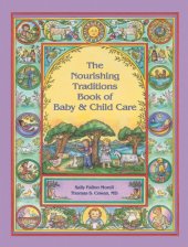 book The Nourishing Traditions Book of Baby & Child Care