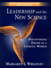 book Leadership and the New Science: Discovering Order in a Chaotic World Revised