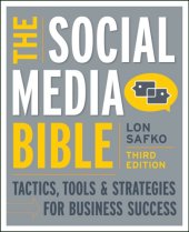 book Thesocial media bible: Tactics, tools & strategies for business success