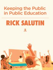 book Keeping the Public in Public Education