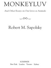 book Monkeyluv: And Other Essays on Our Lives as Animals