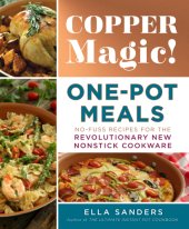 book Copper magic! one-pot meals: no-fuss recipes for the revolutionary new nonstick cookware