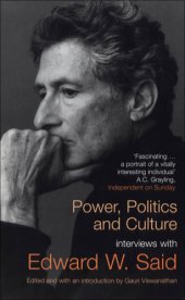 book Power, politics, and culture: interviews with edward w. said