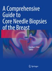 book A Comprehensive Guide to Core Needle Biopsies of the Breast