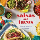 book Salsas and tacos: Santa Fe School of Cooking