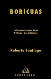 book Boricuas – Influential Puerto Rican Writings: An Anthology