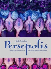 book Persepolis: vegetarian recipes from Persia and beyond