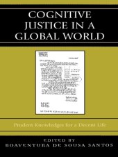 book Cognitive justice in a global world: prudent knowledges for a decent life