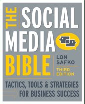 book The social media bible: Tactics, tools & strategies for business success