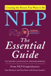 book NLP: the essential guide to neuro-linguistic programming: from NLP comprehensive