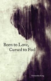 book Born to Love, Cursed to Feel