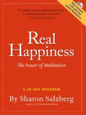 book Real Happiness - Enhanced Ebook Edition: the Power of Meditation: A 28-Day Program