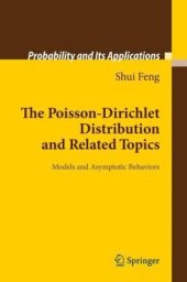 book The Poisson-Dirichlet Distribution and Related Topics: Models and Asymptotic Behaviors