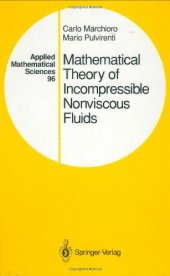 book Mathematical Theory of Incompressible Nonviscous Fluids (Applied Mathematical Sciences) (v. 96)