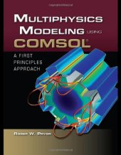 book Multiphysics Modeling Using COMSOL: A First Principles Approach