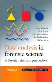 book Data Analysis in Forensic Science: A Bayesian Decision Perspective (Statistics in Practice)