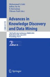 book Advances in Knowledge Discovery and Data Mining, Part II: 14th Pacific-Asia Conference, PAKDD 2010, Hyderabad, India, June 21-24,  2010, Proceedings