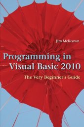book Programming in Visual Basic 2010: The Very Beginner's Guide