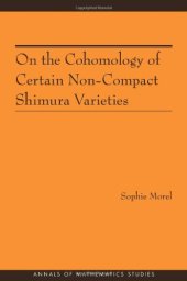 book On the Cohomology of Certain Non-Compact Shimura Varieties