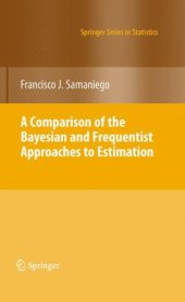 book A comparison of the Bayesian and frequentist approaches to estimation