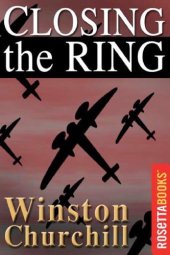 book The Second World War. Closing the Ring