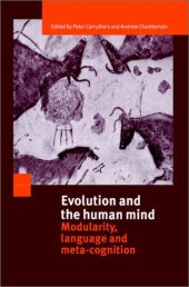 book Evolution and the Human Mind: Modularity, Language and Meta-Cognition