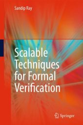 book Scalable Techniques for Formal Verification