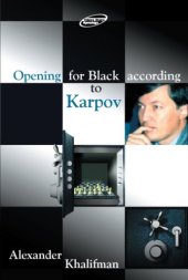 book Opening for Black According to Karpov (Repertoire Books)