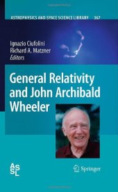 book General Relativity and John Archibald Wheeler