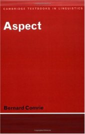 book Aspect: An Introduction to the Study of Verbal Aspect and Related Problems (Cambridge Textbooks in Linguistics)