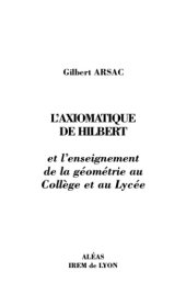 book L'axiomatique de Hilbert et l'enseignement de la geometrie au collГЁge et au lycee)