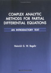 book Complex Analytic Methods for Partial Differential Equations: An Introductory Text