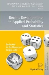 book Recent Developments in Applied Probability and Statistics: Dedicated to the Memory of Jürgen Lehn