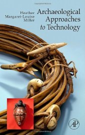 book Archaeological Approaches to Technology