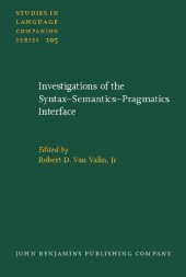 book Investigations of the syntax-semantics-pragmatics interface