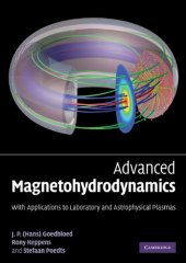 book Advanced Magnetohydrodynamics: With Applications to Laboratory and Astrophysical Plasmas