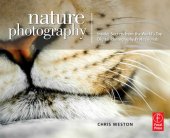 book Nature Photography: Insider Secrets from the Worlds Top Digital Photography Professionals