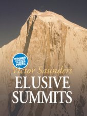 book Elusive summits: four expeditions in the Karakoram