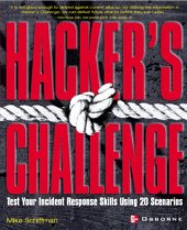 book Hacker's challenge: test your incident response skills using 20 scenarios