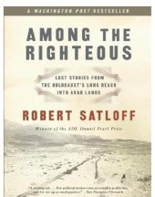 book Among the righteous: lost stories from the Holocaust's long reach into Arab lands