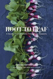 book Root to leaf - a southern chef cooks through the seasons