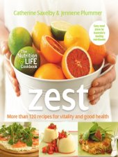 book Zest: the nutrition for life cookbook