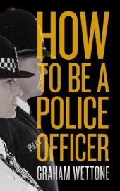 book How to Be a Police Officer