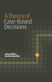 book A Theory of case-based decisions