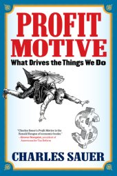 book Profit motive what drives the things wedo