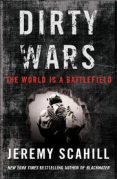 book Dirty Wars: The World Is a Battlefield