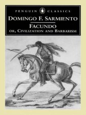 book Facundo: Or, Civilization and Barbarism