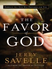 book The favor of God: embrace all God has prepared for you